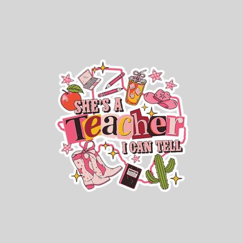 Shes A Teacher I Can Tell Western Classroom Sticker 1 Shes A Teacher I Can Tell Western Classroom Sticker