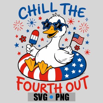 Homepage 9 Silly Goose 4th of July Patriotic Chill The Fourth Out PNG SVG