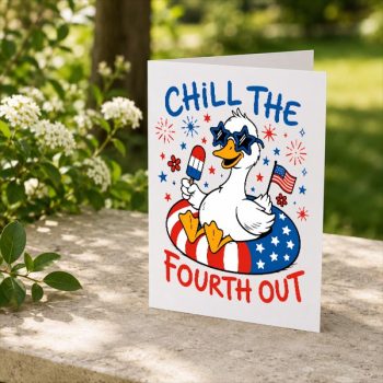 Homepage 4 Silly20Goose204th20of20July20Patriotic20Chill20The20Fourth20Out20Greeting20Card202-1.jpg