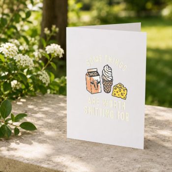 Some20Things20Are20Worth20Shitting20Greeting20Card202.jpg