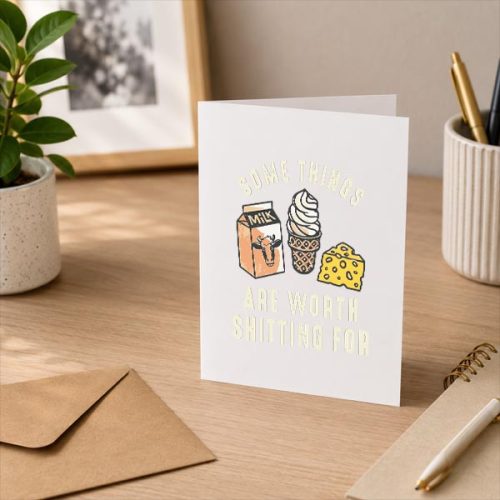 Some Things Are Worth Shitting Greeting Card