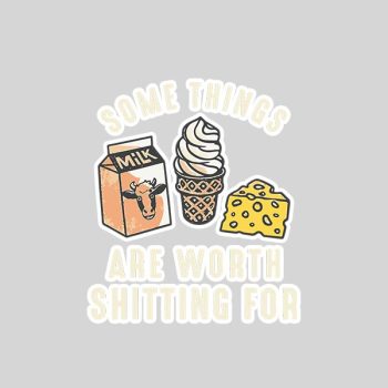 Homepage 162 Some Things Are Worth Shitting Sticker