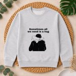 Sometimes All We Need Is A Hug PNG SVG