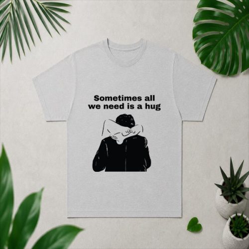 Sometimes All We Need Is A Hug PNG SVG