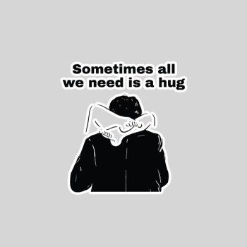Homepage 119 Sometimes All We Need Is A Hug Sticker