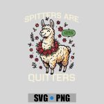 Spitters Are Quitters Llama Inappropriate PNG SVG