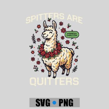 Homepage 89 Spitters Are Quitters Llama Inappropriate PNG SVG