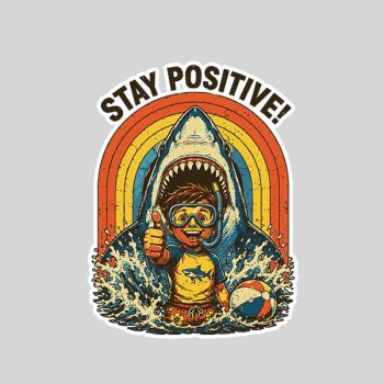 Homepage 144 Stay Positive Shark 80s Distressed Motivational Sticker