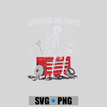 Homepage 105 Waiting On Parts Mechanic Skeleton Auto Repair Life PNG SVG