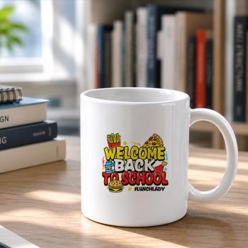 Homepage 182 Welcome20Back20To20School20Lunch20Lady20Food20Service20Mug202.jpg