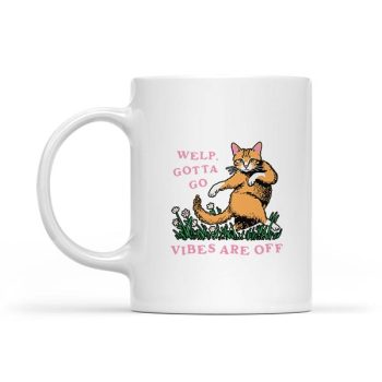 Homepage 173 Welp Gotta Go For Vintage Mug