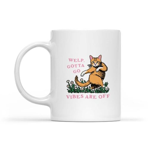 Welp Gotta Go For Vintage Mug 1 Welp Gotta Go For Vintage Mug