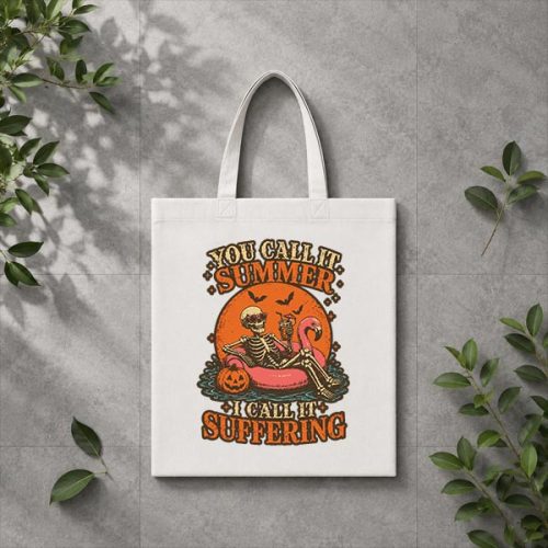 You Call It Summer I Call It Suffering Coffin Skeleton PNG SVG 3 You Call It Summer I Call It Suffering Coffin Skeleton PNG SVG