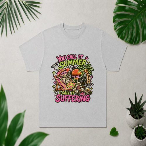 You Call It Summer I Call It Suffering Skeleton PNG SVG